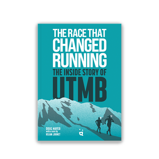 The Race That Changed Running | The Inside Story of the UTMB