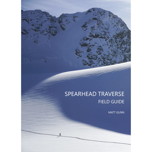 Spearhead Traverse Field Guide - Matt Gunn