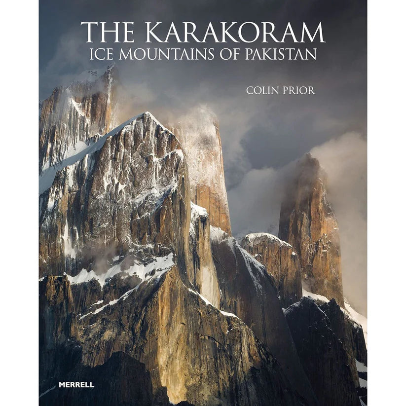 Karakoram - Ice Mountains of Pakistan by Colin Prior is a Feast for the Eyes