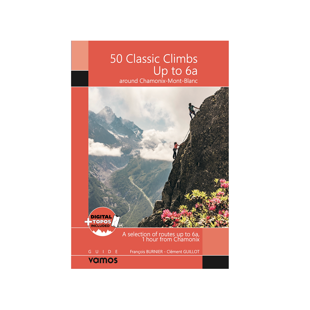 50 Classic Climbs up to 6a around Chamonix Mont Blanc | Backcountry Books