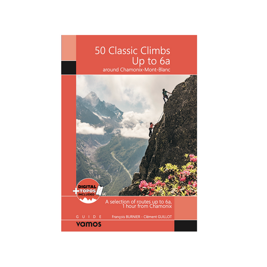 50 Classic Climbs up to 6a around Chamonix Mont Blanc | Backcountry Books