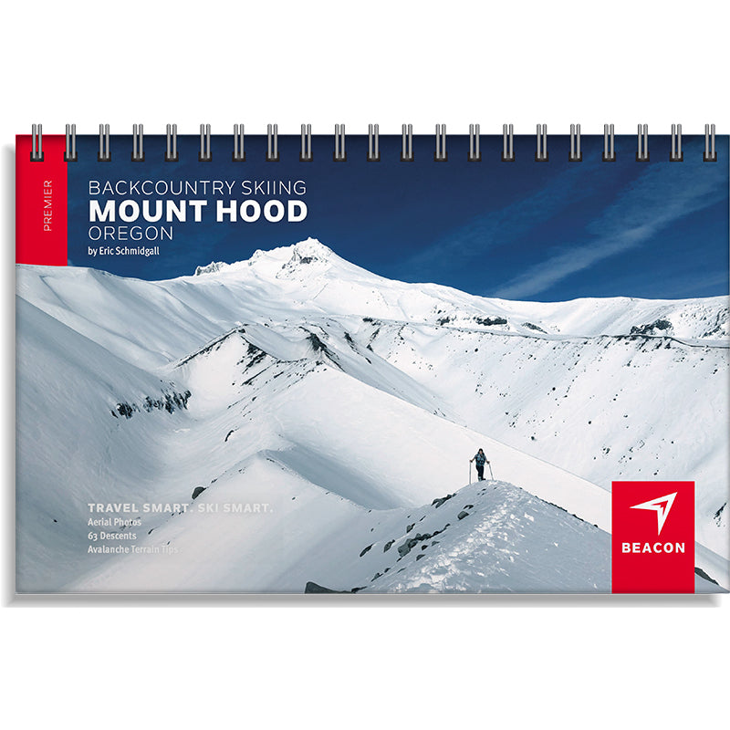 Backcountry Skiing Mount Hood Beacon Guidebooks | Backcountry Books