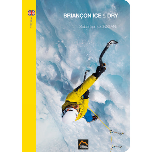 Briancon Ice and Dry Guidebook | Backcountry Books