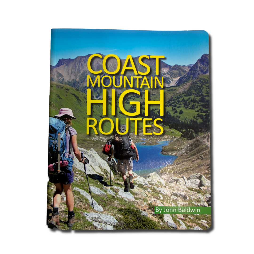Coast Mountain High Routes John Baldwin | Backcountry Books