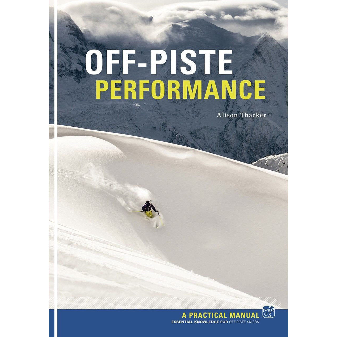 Off Piste Performance Alison Thacker | Backcountry Books