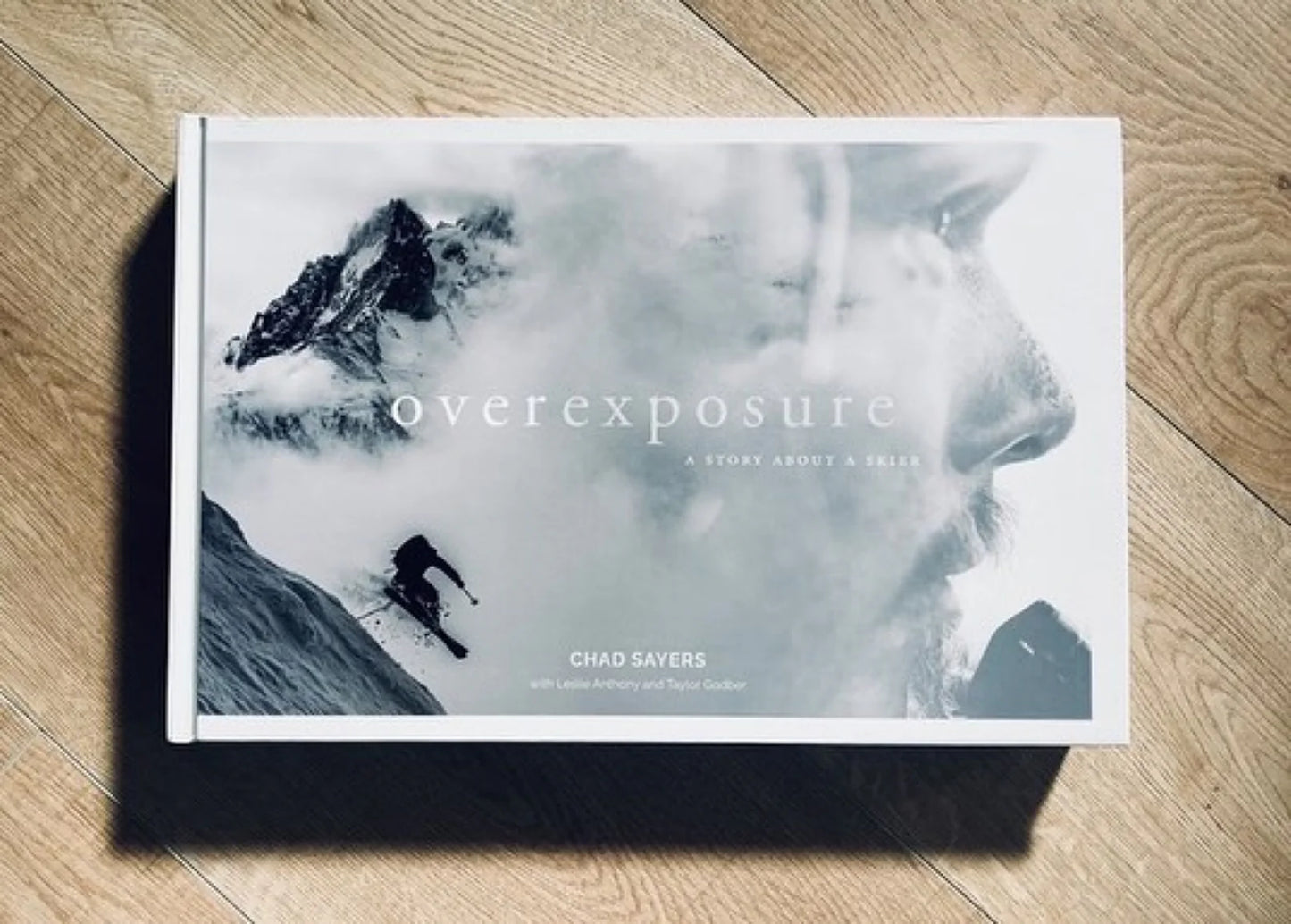 Overexposure The Story of a Skier | Backcountry Books
