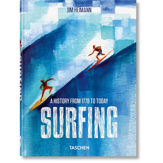 Surfing : 1778–Today. 45th Ed. | Jim Heimann | Backcountry Books