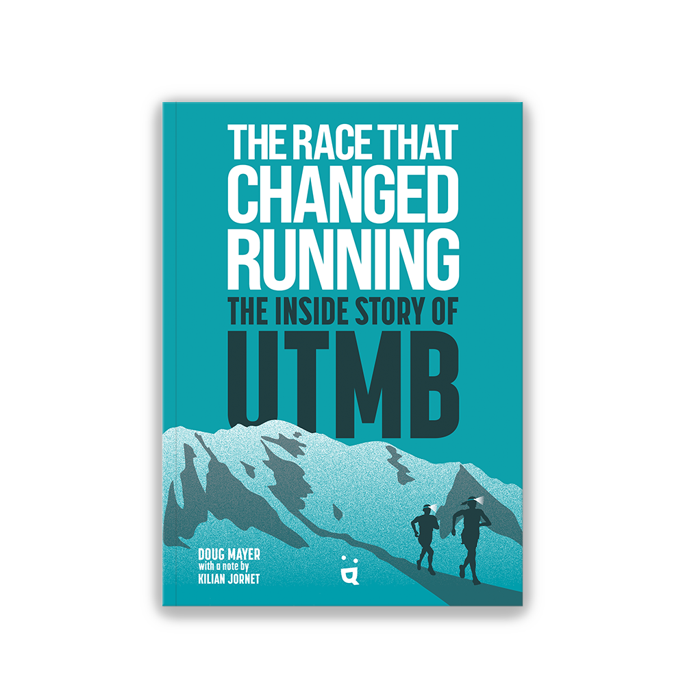 The Race That Changed Running | The Inside Story of the UTMB