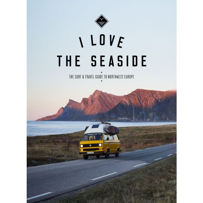 I Love the Seaside Northwest Europe Surfing Guidebook | Backcountry Books