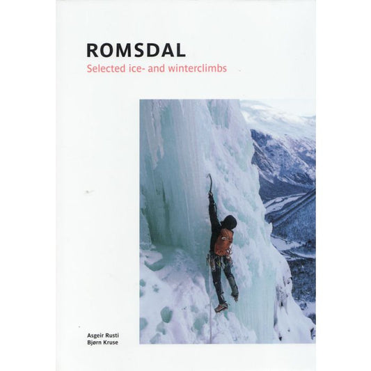 Romsdal : Selected Ice and Winter Climbs