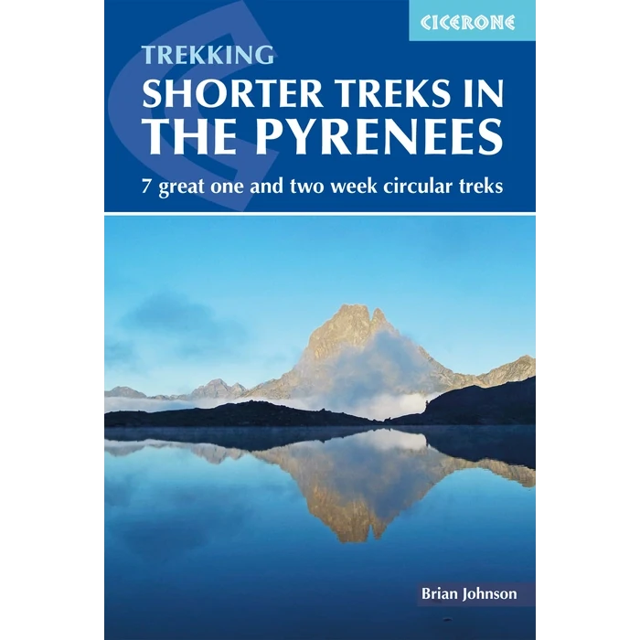 Shorter Treks in the Pyrenees -  7 great one and two week circular treks | Backcountry Books