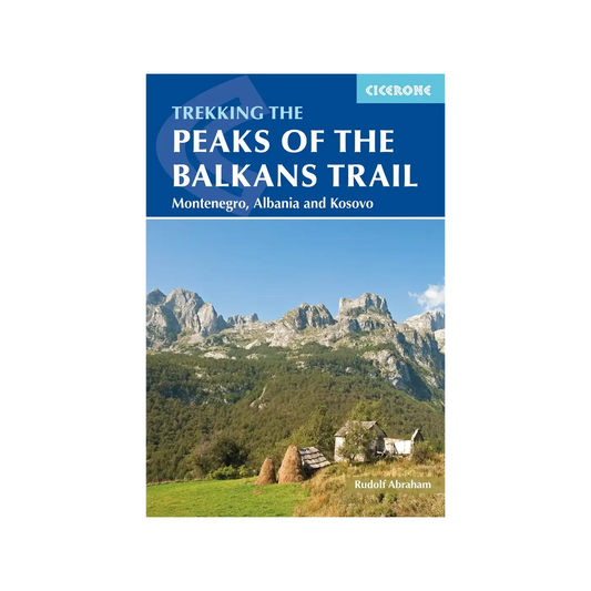 The Peaks of the Balkans Trail Guidebook | Backcountry Books