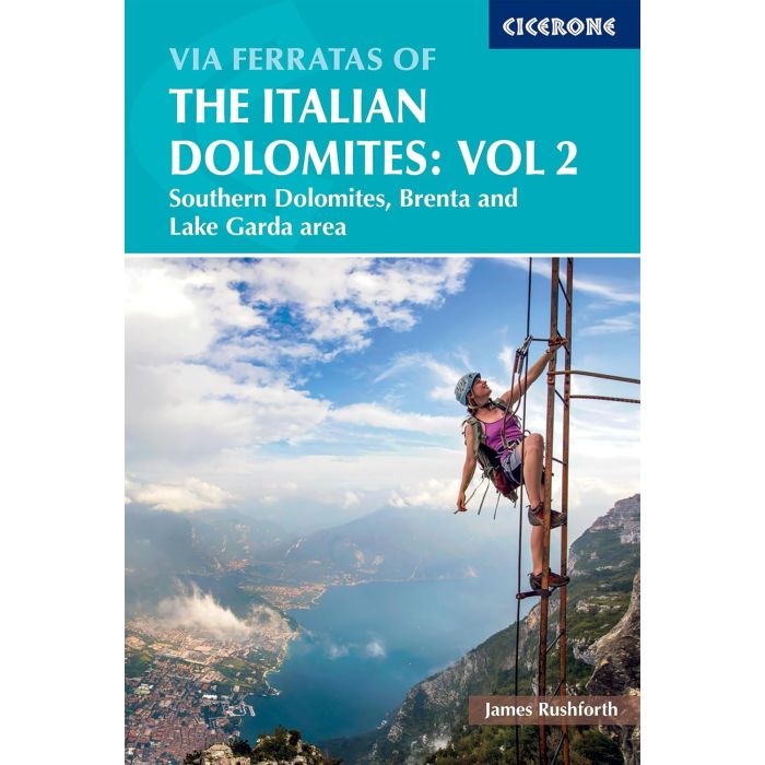 Via Ferratas of the Italian Dolomites Volume 2 | James Rushforth | Backcountry Books