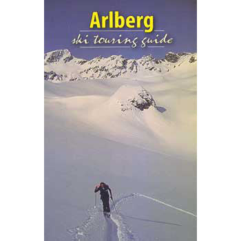 Arlberg Ski Touring Guide Andy Thurner