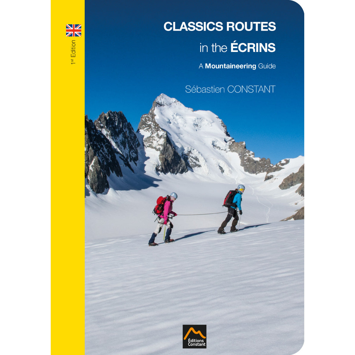 Classic Routes in the Ecrins | Sebastian Constant | Backcountry Books