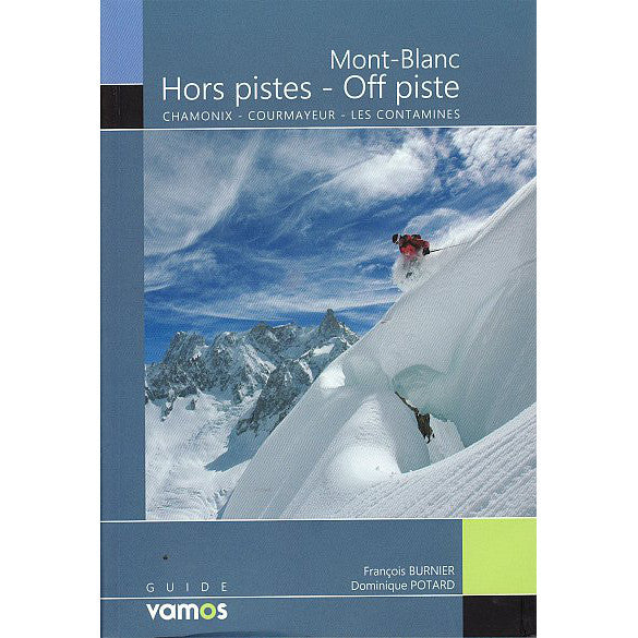 Mont Blanc Off Piste / Hors Piste no