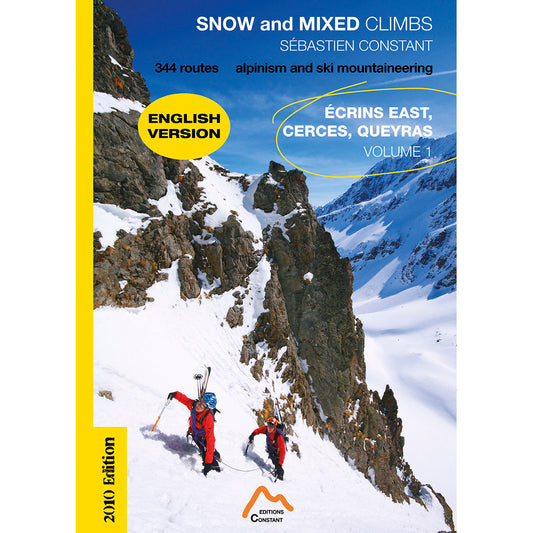 Snow and Mixed Climbs Ecrins East, Queyras, Cerces | Sebastian Constant | Backcountry Books