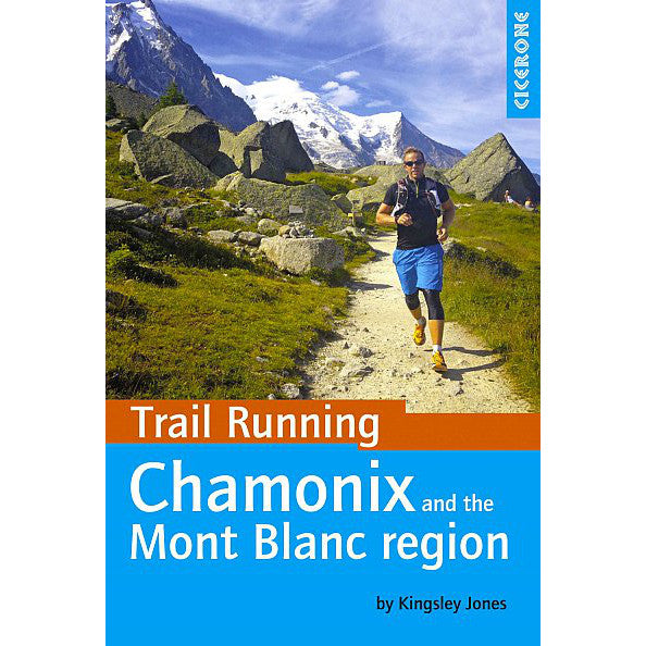 Trail Running Chamoninx and the Mont Blanc Region | Backcountry Books