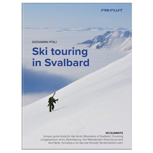 Ski Touring in Svalbard | Fri Flyt | Backcountry Books